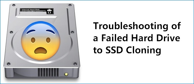 Troubleshooting of a failed hard drive to ssd cloning