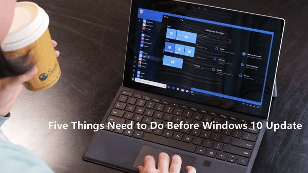Things need to do before Windows update.