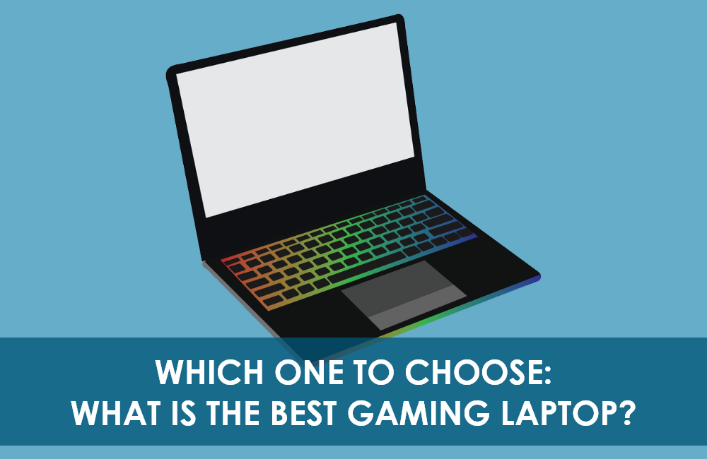 what is the best gaming laptop
