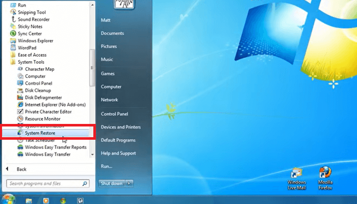 click Windows and go to system restore