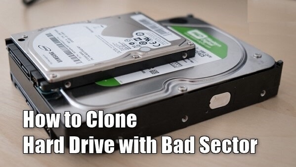 How to clone hard drive with bad sectors