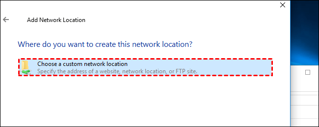 choosing a custom network location