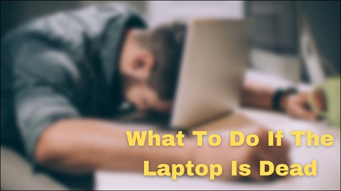 what to do if the laptop is dead