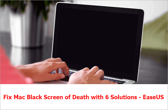 Fix Mac black screen of death