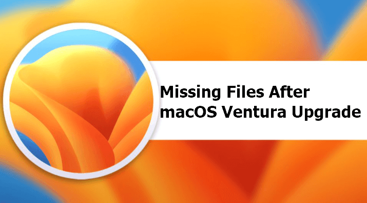 missing files after macOS Ventura update