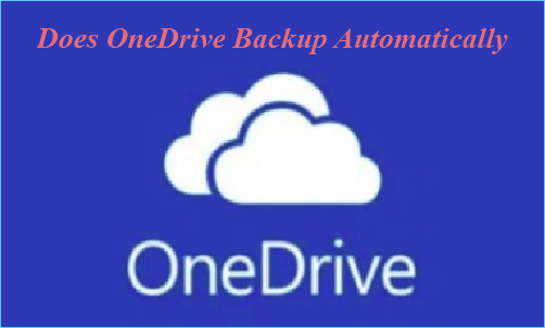 onedrive backup automatically