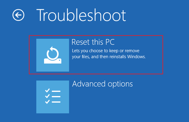 Select reset this PC in Troubleshoot