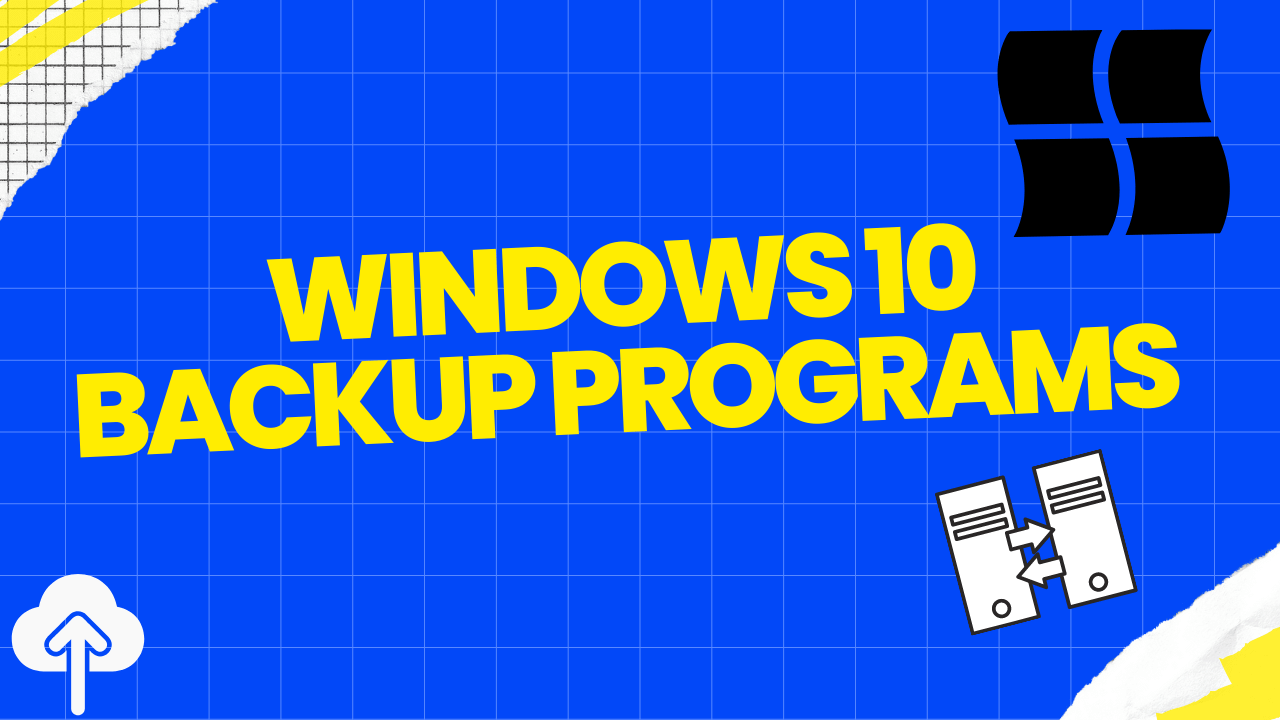 Windows 10 backup programs