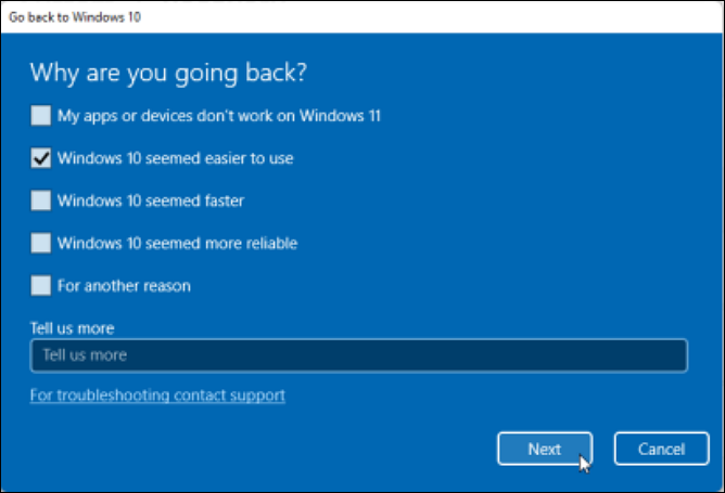 Update Revert why you want to downgrade back to Windows 10