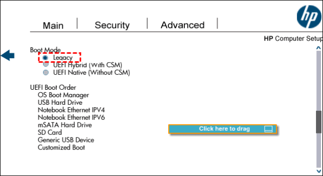 Select legacy mode in Boot mode
