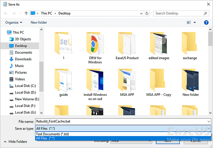 Save Windows FontCache.bat file to Desktop.