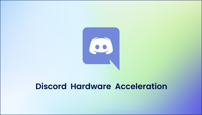 Discord hardware acceleration