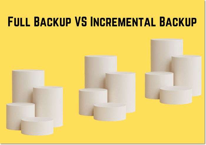 full backup incremental backup