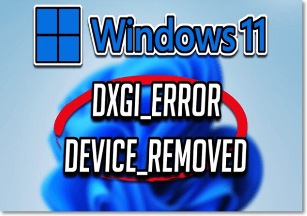 windows 11 dxgi error