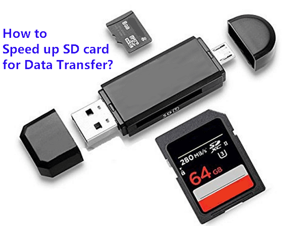 how to speed up sd card transfer