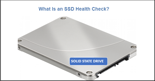 what is an ssd health check