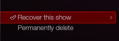 Confirm to recover deleted shows from DirecTV on Tivo software