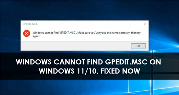 Windows Cannot Find GPEDIT.MSC error