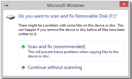 use scan and fix tool to fix 'there is a problem with this drive. scan the drive now and fix it.' error